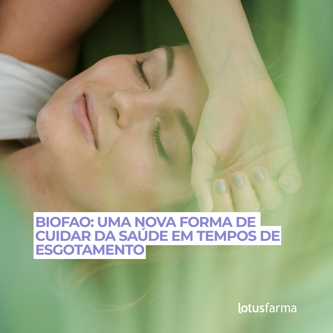 BioFAO: Uma Nova Forma de Cuidar da Saúde em Tempos de Esgotamento
