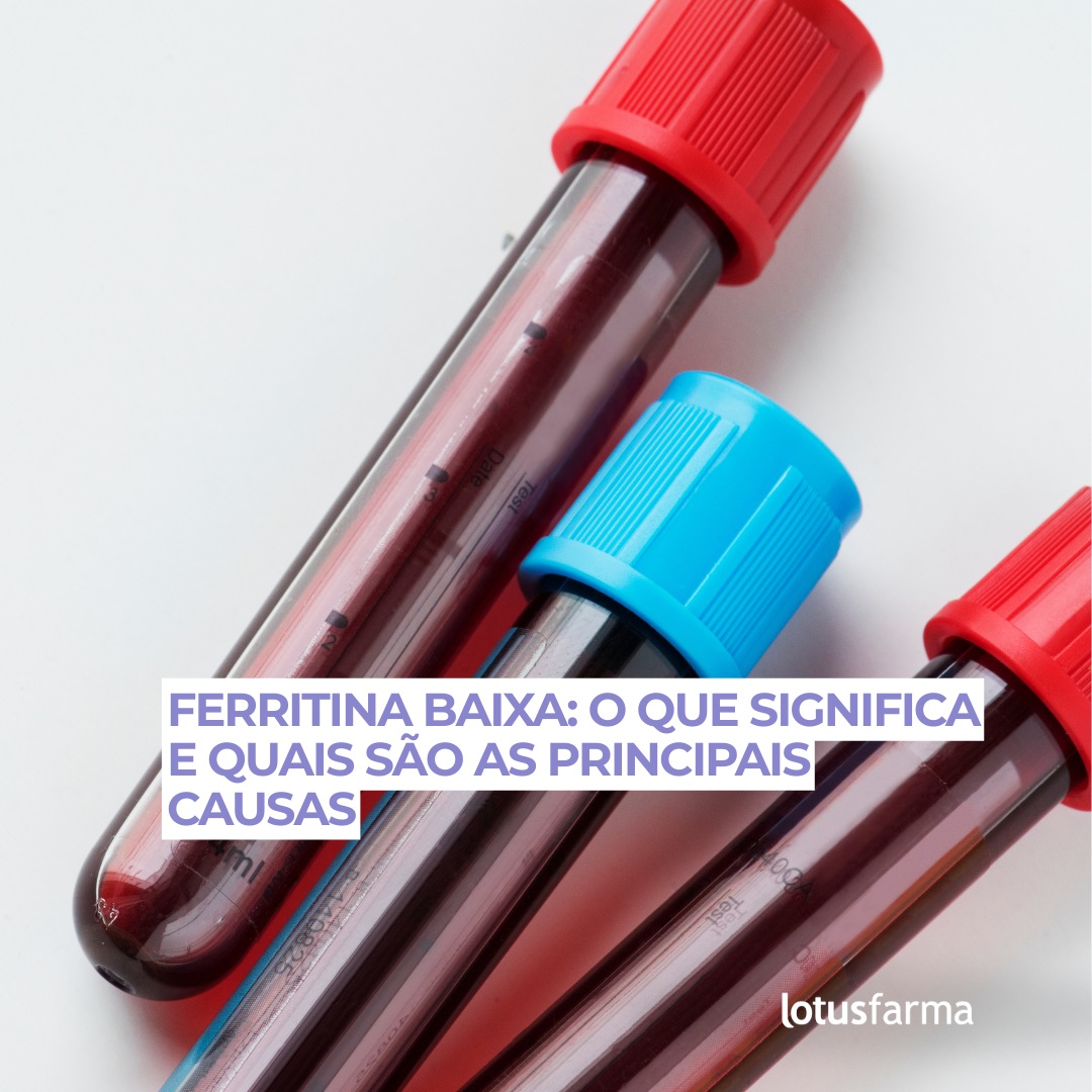 Ferritina baixa: o que significa e quais são as principais causas